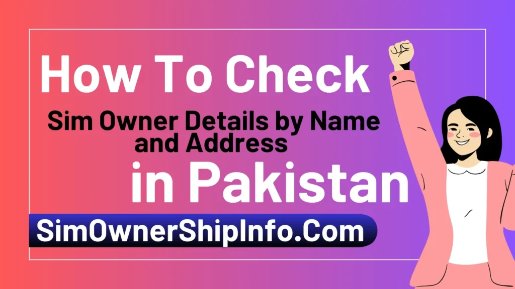 How To Check Number Registered On CNIC in Pakistan