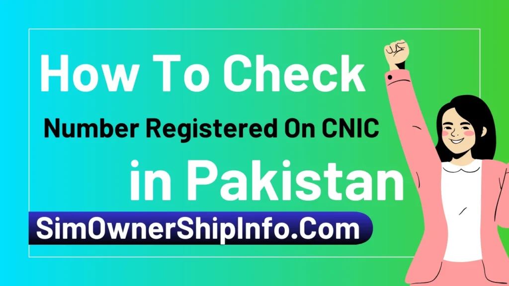Number Registered On CNIC